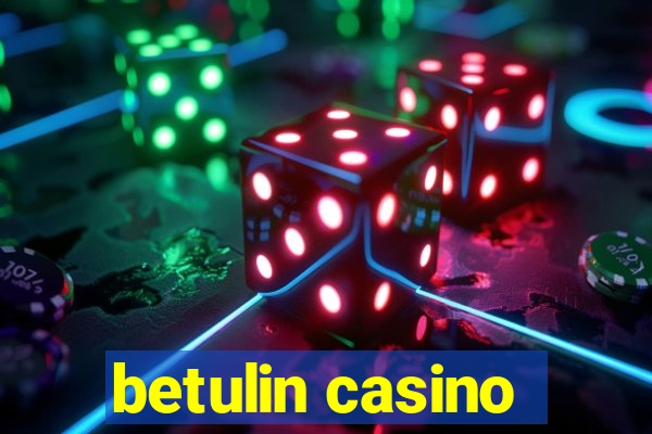 betulin casino